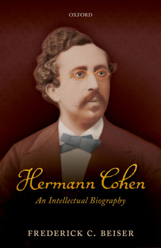 Hermann Cohen : an intellectual biography