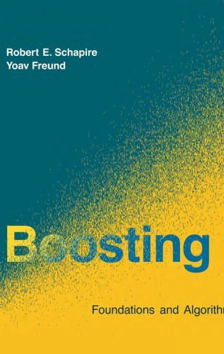 Boosting: Foundations and Algorithms