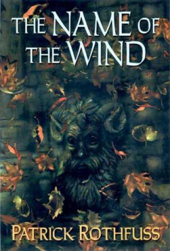 Name of the wind(the kingkiller chronicles book 1)