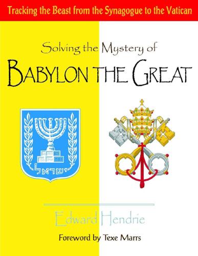 Solving the Mystery of Babylon the Great
