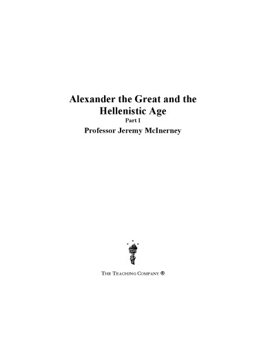Alexander the Great and the Hellenistic Age