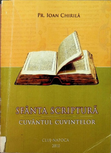 Sfânta Scriptură - Cuvântul cuvintelor
