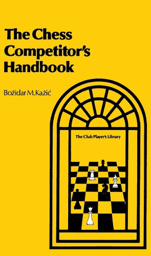 The chess competitors’ handbook