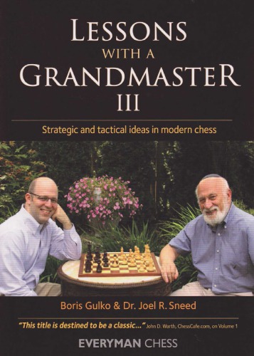 Lessons with a grandmaster. III, Strategic and tactical ideas in modern chess
