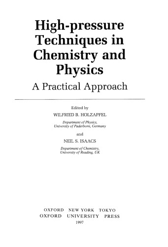 High pressure techniques in chemistry and physics: a practical approach