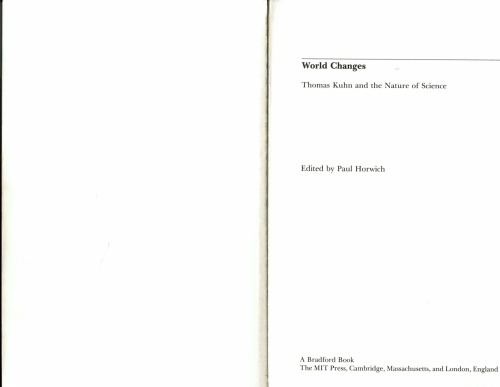 World Changes: Thomas Kuhn & The Nature of Science