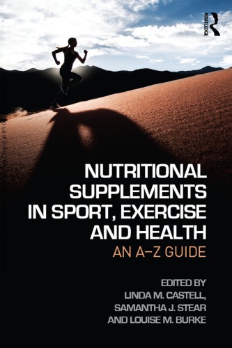 Nutritional Supplements in Sport, Exercise and Health: An A-Z Guide