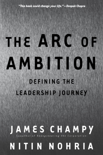 The Arc Of Ambition: Defining The Paths To Achievement