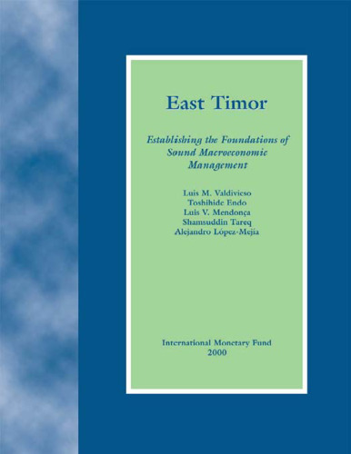 East Timor : establishing the foundations of sound macroeconomic management