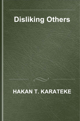 Disliking Others: Loathing, Hostility, and Distrust in Premodern Ottoman Lands