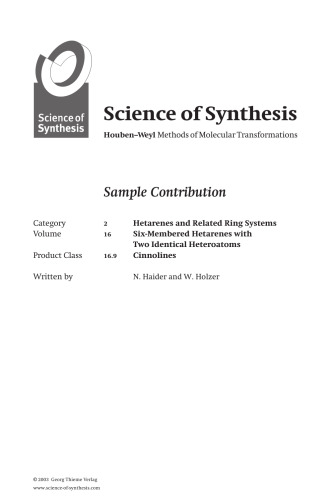 Science of Synthesis: Six-membered Hetarenes with Two Identical Heteroatoms v. 16 (Houben-Weyl Methods of Organic Chemistry)