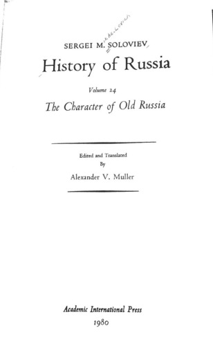 History of Russia from Earliest Times Volume 24: The Character of Old Russia