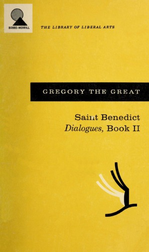 The Dialogues. Book Two. Saint Benedict