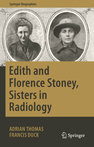 Edith and Florence Stoney, Sisters in Radiology