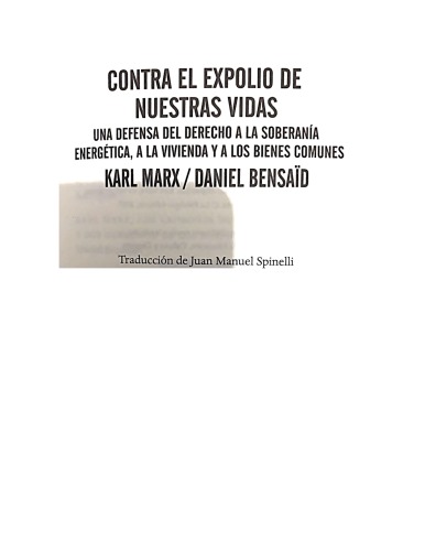Contra el expolio de nuestras vidas: una defensa del derecho a la soberanía energética, a la vivienda y a los bienes comunes