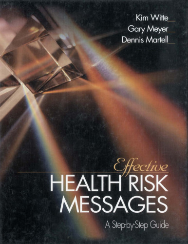 Effective health risk messages : a step-by-step guide