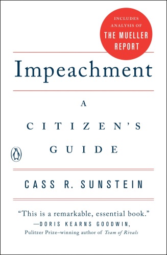 Impeachment: A Citizen’s Guide
