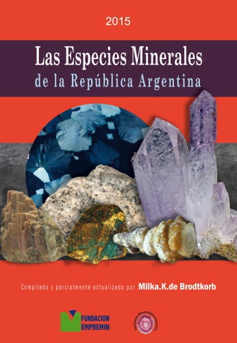 Compendio de Las Especies Minerales de la República Argentina