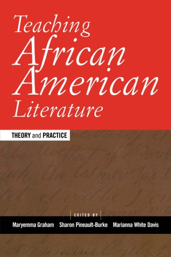 Teaching African American Literature : Theory and Practice.