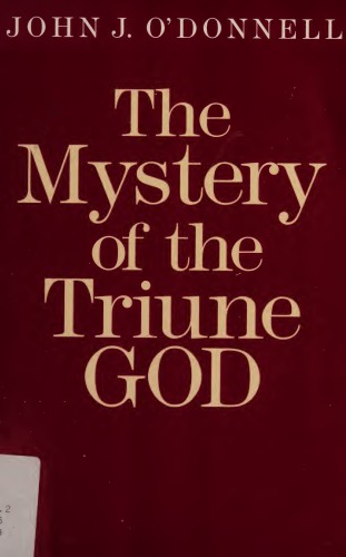 The mystery of the triune God