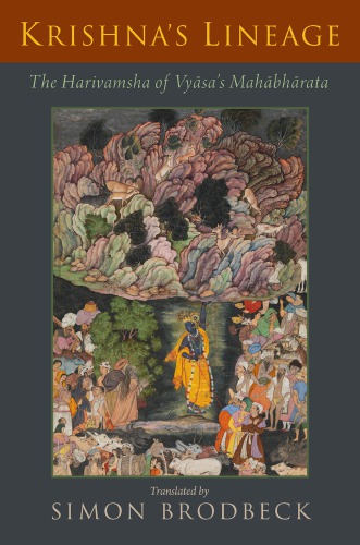 Krishna’s Lineage: The Harivamsha of Vyāsa’s Mahābhārata