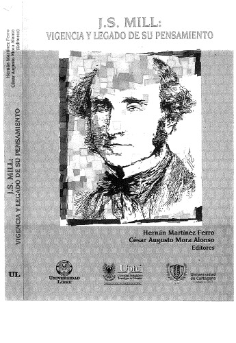 J.S. Mill: Vigencia y legado de su pensamiento