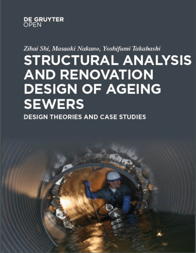 Structural Analysis and Renovation Design of Ageing Sewers: Design Theories and Case Studies