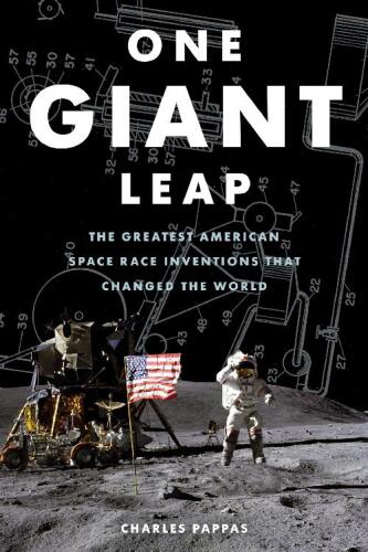 One Giant Leap: Iconic and Inspiring Space Race Inventions that Shaped History