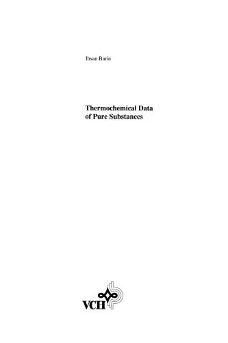 Thermochemical Data of Pure Substances 2 Volume Set