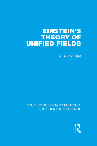 Einstein’s theory of unified fields