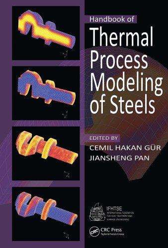 Handbook of Thermal Process Modeling of Steels