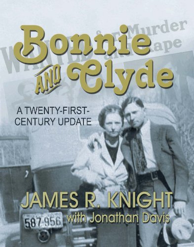 Bonnie and Clyde: A Twenty-First-Century Update