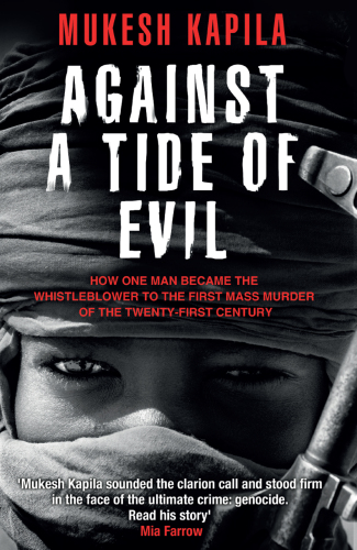 Against a Tide of Evil: How One Man Became the Whistleblower to the First Mass Murder of the Twenty-first Century