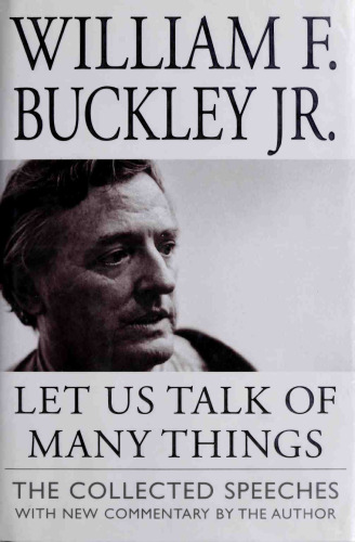 Let Us Talk of Many Things: The Collected Speeches
