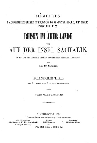 Reisen im Amur-Lande und auf der Insel Sachalin : im Auftrage der Kaiserlich-Russischen Geographischen Gesellschaft ausgeführt. [1], Botanischer Theil