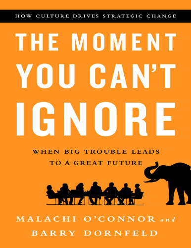 The Moment You Can’t Ignore: When Big Trouble Leads to a Great Future