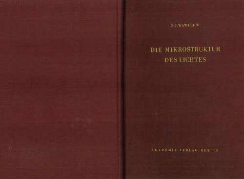 Die Mikrostruktur des Lichtes