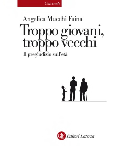 Troppo giovani, troppo vecchi. Il pregiudizio sull’età
