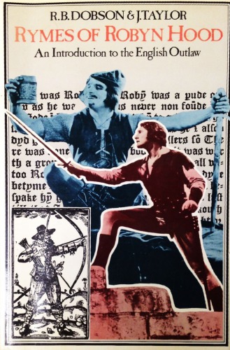 Rymes of Robyn Hood: An Introduction to the English Outlaw