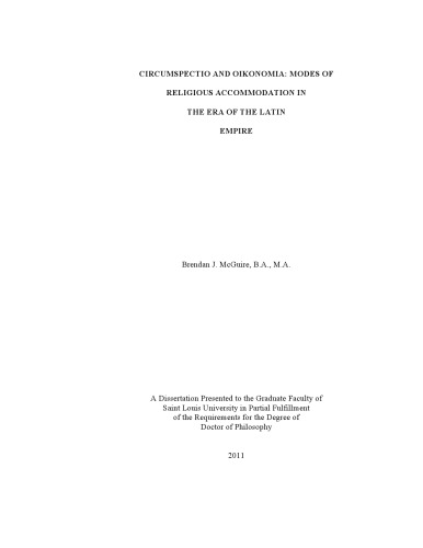 Circumspectio ad oikonomia: Modes of religious accommodation in the era of the Latin Empire