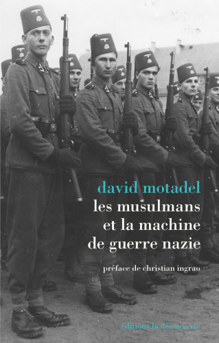 Les musulmans et la machine de guerre nazie