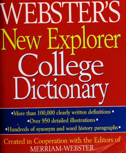 Webster’s New Explorer College Dictionary