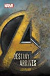 Avengers: Destiny Arrives