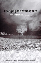 Changing the atmosphere : expert knowledge and environmental governance