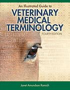 An illustrated guide to veterinary medical terminology