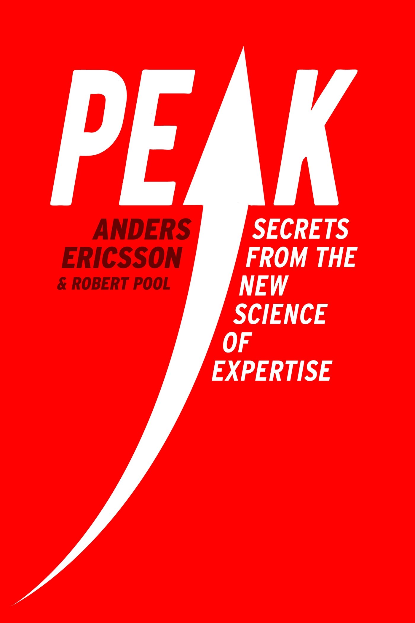 Peak: Secrets from the New Science of Expertise (AUDIOBOOK)