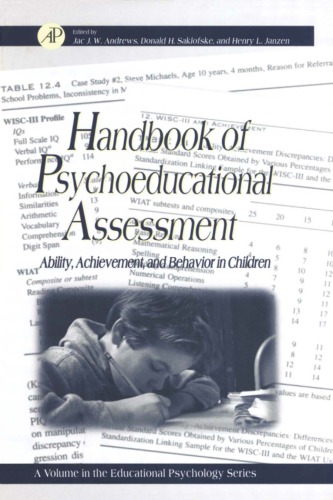 Handbook of Psychoeducational Assessment : a Practical Handbook -- A Volume in the Educational Psychology Series.