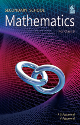 Secondary School Mathematics for Class 9 (Secondary School Mathematics for Class 9)
