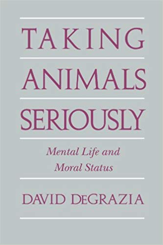 Taking Animals Seriously: Mental Life and Moral Status