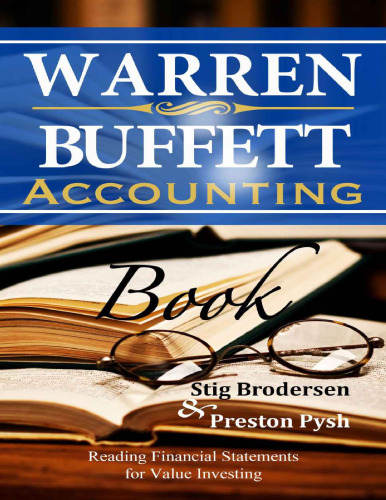Warren Buffett Accounting Book: Reading Financial Statements for Value Investing